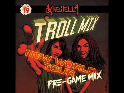 Troll Mix Vol.  19 - New World Tour Pre-game Mix
