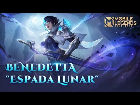 Nueva Apariencia | Benedetta "Espada Lunar" | Mobile Legends: Bang Bang