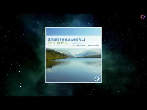 Dreaming Way Feat. Angel Falls - Reflection In You (Alexey Bochkarev Remix) [NICKSHER MUSIC]