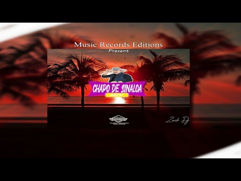 Chapo de Sinaloa Mix 2022 🍺 Six Pack Editions Vol 4 - Zack Dj (Music Records Editions)