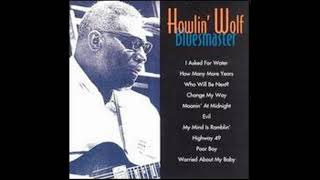Download lagu Howlin Wolf - Blues Master (Full album) mp3