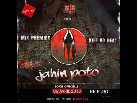 MIX PREMIER FEAT KIFF NO BEAT- jahin poto   audio