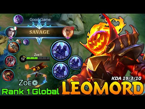 SAVAGE!! Leomord Wipe Out All Enemies! - Top 1 Global Leomord by Zᴏᴇ❁ - Mobile Legends