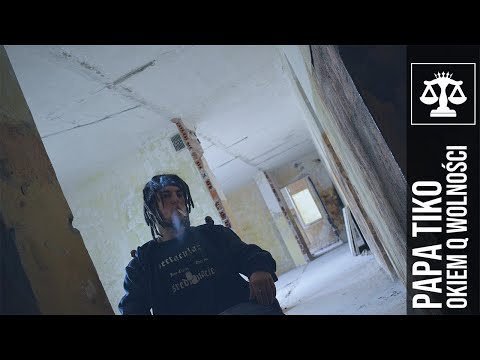 Papa Tiko - Okiem Q Wolności