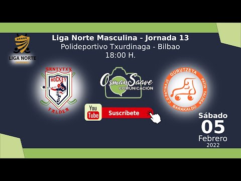 Liga Norte Masculina 2021/22 | SANTUTXU - CP GURUTZETA (Jornada 13)