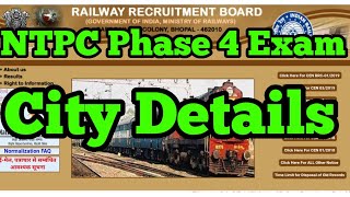 NTPC PHASE IV ।। NTPC Phase 4 Exam City Details।। How to download NTPC 4th phase Admit card।।