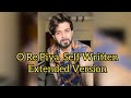 O Re Piya Self Written Extended Version Vahaj Hanif