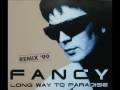 Fancy - Long Way To Paradise (Remix '99)