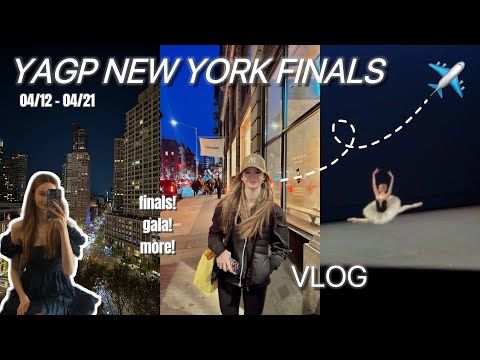 YAGP New York Finals! ❤️ VLOG #ballerina