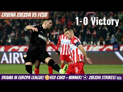 Crvena Zvezda vs FCSB – Dramatic 1-0 Victory! Duarte Scores After Early Red Card 🟥⚽ | Europa League.