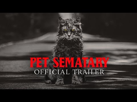 Pet Sematary (2019) Trailer 2