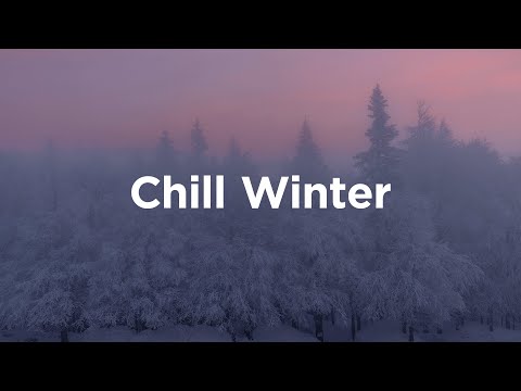 Chill Winter Mix ☃️ Relaxing Vibes for Cold Nights