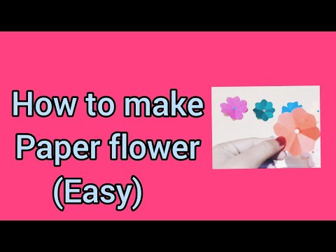 easy paper flowers/how to make paper flowers (easy)