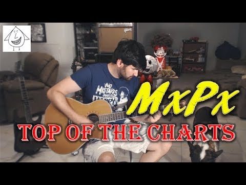 Top Of The Charts - MxPx