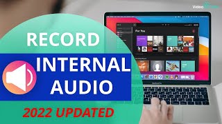 How to Record Internal Audio on Mac？[2023 Updated]