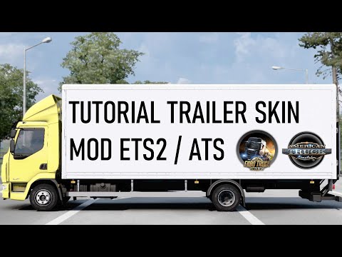 TUTORIAL: how to add CUSTOM SKIN on trailer in ETS2