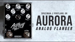 Video thumbnail for Spaceman - Aurora Analog Flanger // Full Demo by ambienttrash