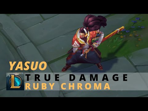 True Damage Yasuo Ruby Chroma 2020 - League Of Legends