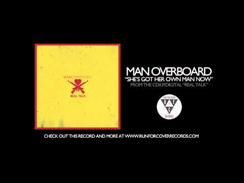 Man Overboard - She's Got Her Own Man Now (Official Audio)
