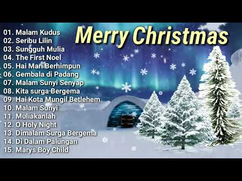 Lagu Natal Malam Kudus || kumpulan Lagu- Lagu Natal Terbaik