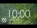 10 Minute Timer with Rain Sounds and Alarm