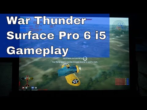 War Thunder on the Surface Pro 6 i5 8gb