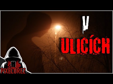 V ulicích - Creepypasta [CZ]