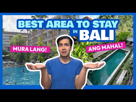 Where to Stay in BALI: Kuta, Seminyak or Ubud? + 2026 Hotel Recos & Magkano? • The Poor Traveler