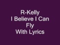 R Kelly I Believe I Can Fly Lyrics