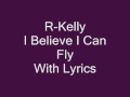 R Kelly I Believe I Can Fly Lyrics 