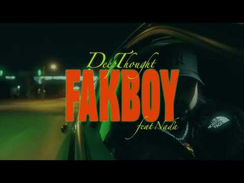 DeepThought feat. Naďa - FAKBOY