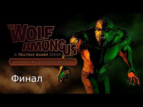 The Wolf Among Us : Episode 3 - A Crooked Mile Playstation 3