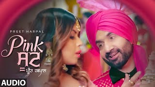 Preet Harpal: Pink Suit (Full Audio Song) Ikwinder Singh | Latest Punjabi Songs 2019