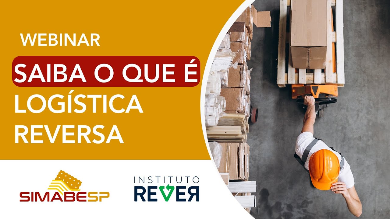 O que é Logistica Reversa - Instituto Rever.