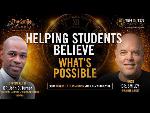 Overcoming Adversity & Helping Students Succeed | 10 in 10 with Dr. Smiley