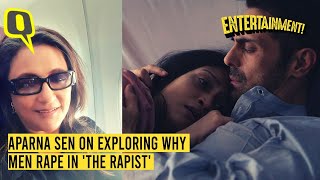 Aparna Sen on 'The Rapist' Starring Konkona Sensharma, Arjun Rampal | The Quint video