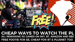FREE & CHEAP WAYS TO WATCH PREMIER LEAGUE | BT Sport, Sky Sports | AFCB Palace LIVE on BBC 20th June