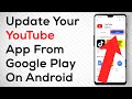 How To Update YouTube On Android