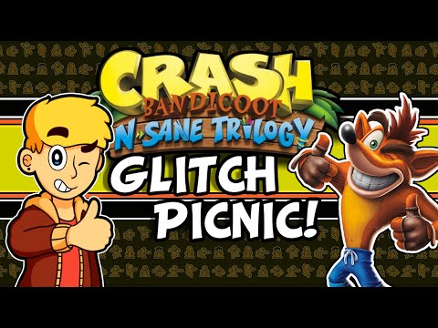 Crash Bandicoot N. Sane Trilogy Glitch Picnic! | N. Sane Trilogy Glitches (All Platforms!)