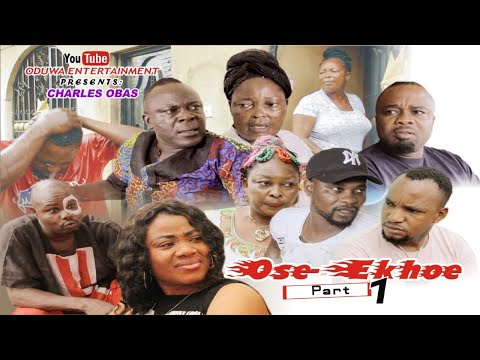 OSE-EKHOE PART 1 - LATEST BENIN MOVIES 2020