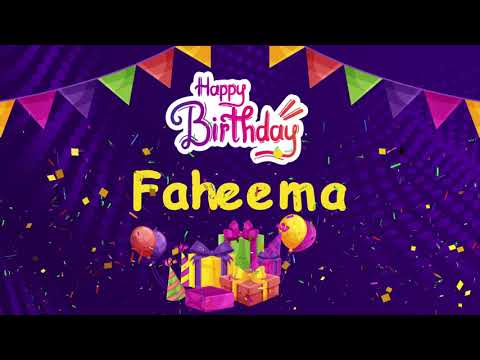 Happy Birthday Faheema - Birthday Song 🎂 | Happy Birthday To You | Happy Birthday to you song