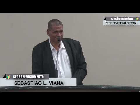 CMBTE - USO DE TRIBUNA DEVIDAMENTE INSCRITO NA TRIBUNA SEBASTIÃO LUIZ VIANA - GEORREFERENCIAMENTO TIBAGI NA SESSÃO ORDINÁRIA DE 20/02/2025