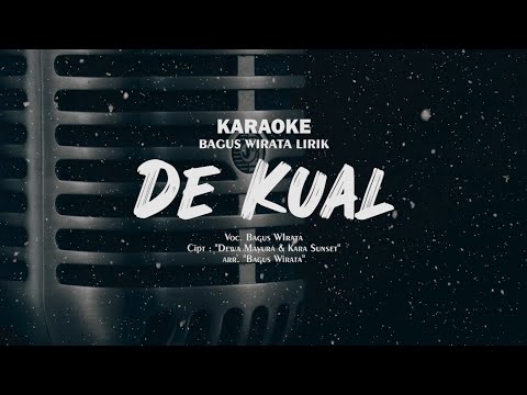 KARAOKE - DE KUAL - BAGUS WIRATA. versi ukulele
