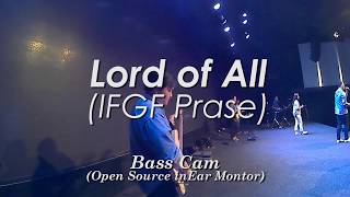 Lord Of All - IFGF Priase (BASS CAM) / Open source In Ear Monitor