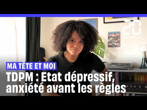 Tristesse, fatigue, anxiété avant les règles... Mélanie souffre du trouble dysphorique prémenstruel