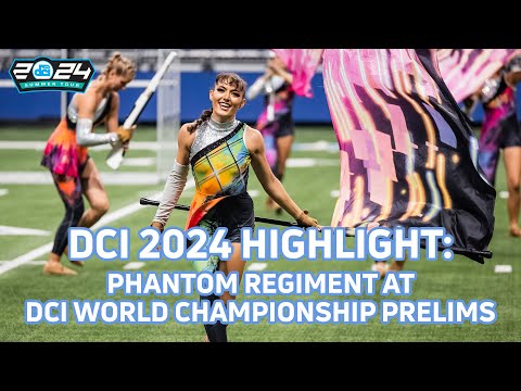HIGHLIGHT: Phantom Regiment at 2024 DCI World Championship Prelims | FloMarching