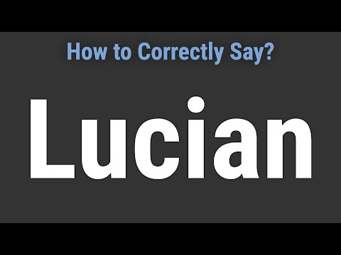 How to Pronounce Name Lucian (Correctly!)