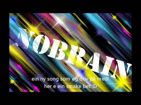 NoBrain, new song
