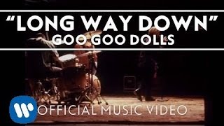 Goo Goo Dolls - Long Way Down