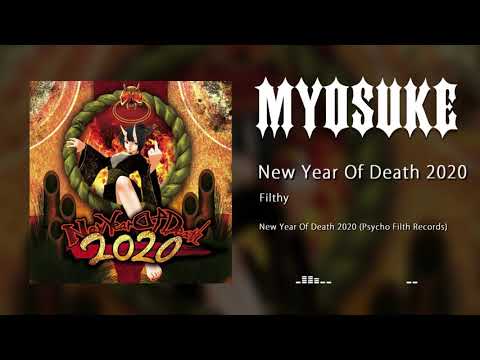 Filthy - New Year Of Death 2020